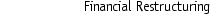 Financial Restructuring