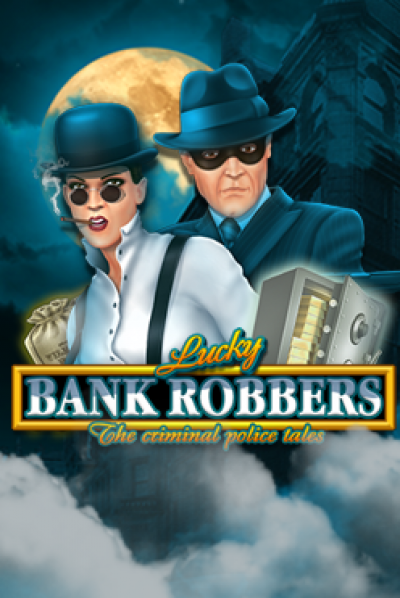 Lucky Bank Robbers