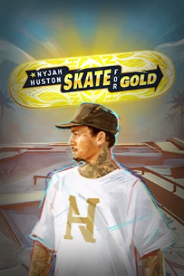 Nyjah Huston - Skate for Gold