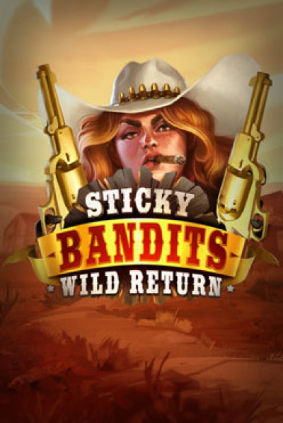 Sticky Bandits: Wild Return